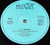 A.C. Marias : Just Talk (12", Maxi)