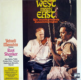 Yehudi Menuhin / Ravi Shankar : West Meets East (Ein Musikalisches Zusammenspiel) (LP, Album, RE)