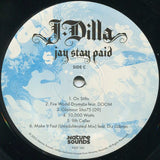 J Dilla : Jay Stay Paid (2xLP, Album, RP + 7")