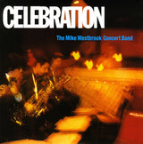 The Mike Westbrook Concert Band : Celebration (LP, Album, RE)