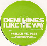 Deni Hines : I Like The Way (The David Morales Mixes) (12", Promo)