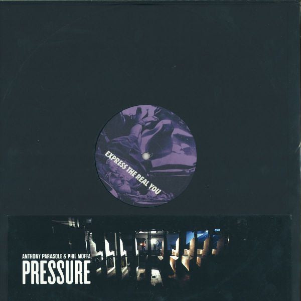Anthony Parasole & Phil Moffa : Pressure (12")