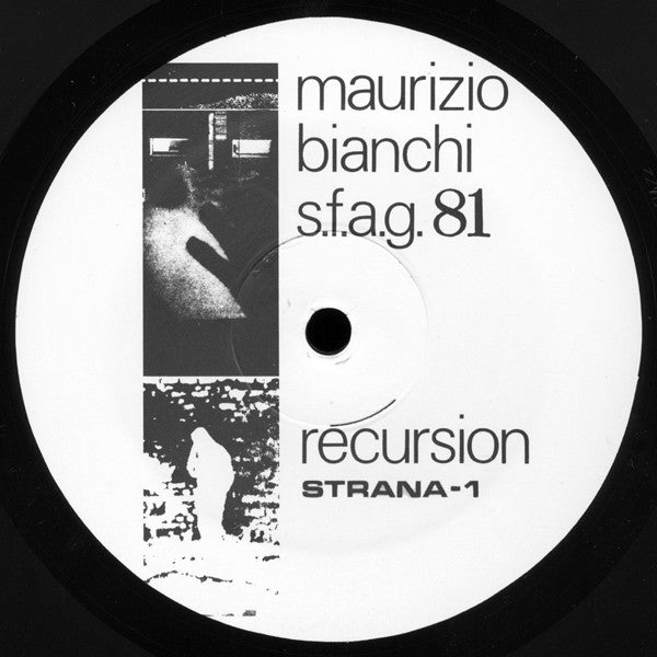 Maurizio Bianchi : S.F.A.G. 81 (LP, RE)