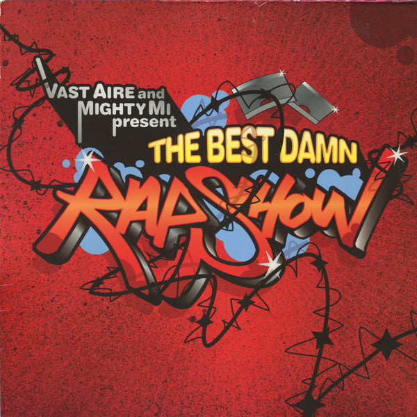 Vast Aire And DJ Mighty Mi : The Best Damn Rap Show (2xLP, Album)