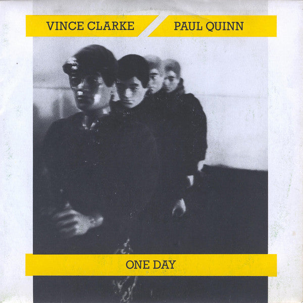 Vince Clarke, Paul Quinn : One Day (7", Single)