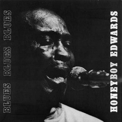 Honeyboy Edwards* : Blues Blues Blues (LP, Album)