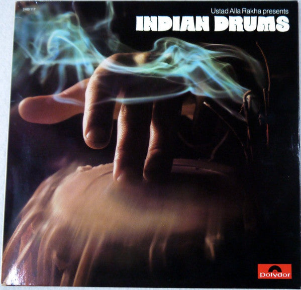 Ustad Alla Rakha* : Indian Drums (LP)