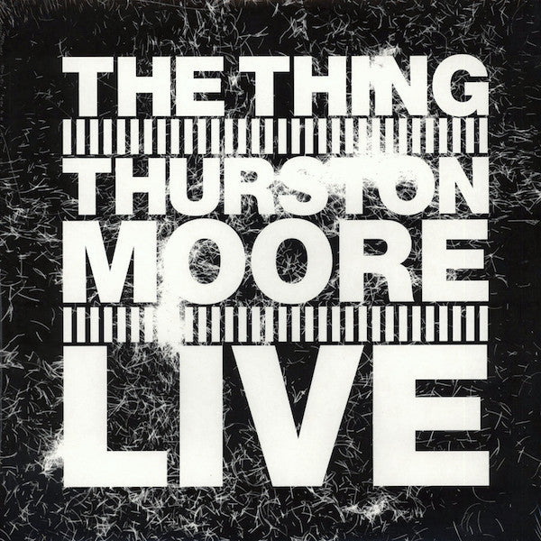 The Thing (2), Thurston Moore : Live (LP, Album)