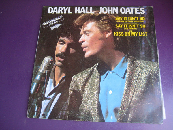 Daryl Hall - John Oates* : Say It Isn't So (Di Que No Es Así) (12", Maxi)