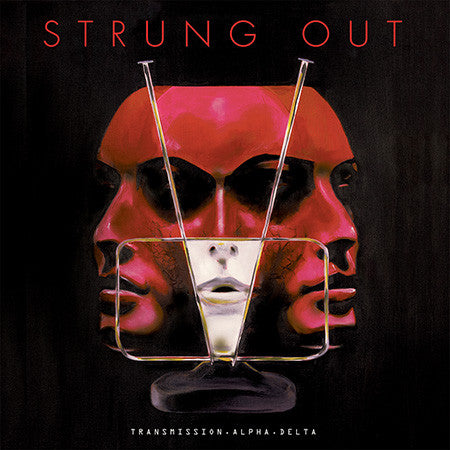 Strung Out : Transmission.Alpha.Delta (LP, Album)