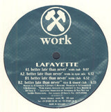 Lafayette : Better Late Than Never (12")