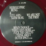 Hieroglyphic Being & J.I.T.U. Ahn-Sahm-Buhl : We Are Not The First (2xLP, Album, Pur)