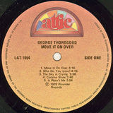 George Thorogood And The Destroyers* : Move It On Over (LP, Album)