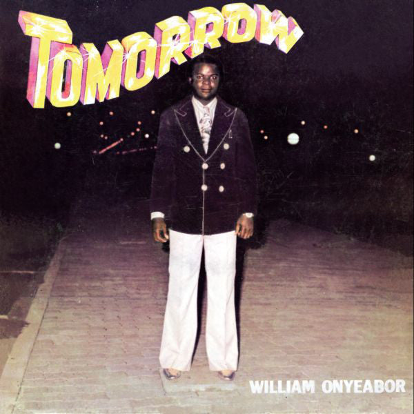 William Onyeabor : Tomorrow (LP, Album, RE)