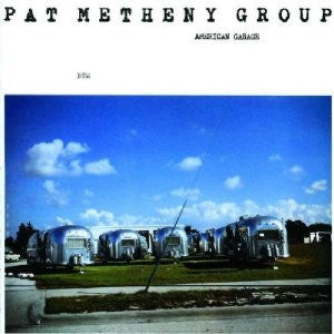 Pat Metheny Group : American Garage (LP, Album, RE)