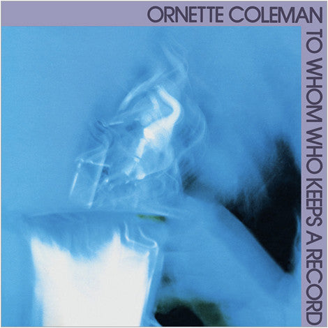 Ornette Coleman : To Whom Who Keeps A Record (LP, Album, RE)