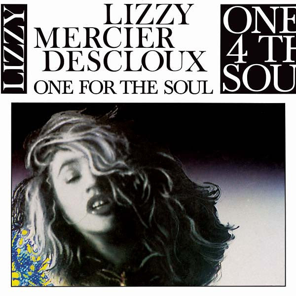 Lizzy Mercier Descloux : One For The Soul (LP, Album, RE, RM, Gat)