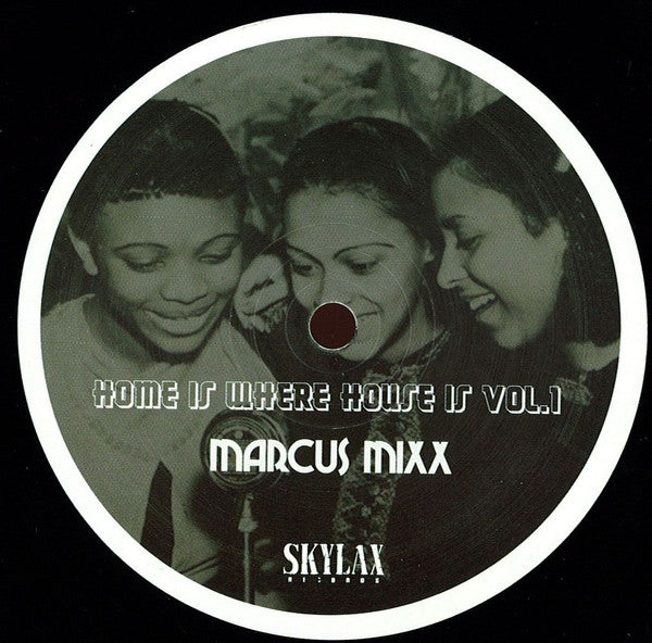 Marcus Mixx : Home Is Where House Is Vol. 1 (12", EP)