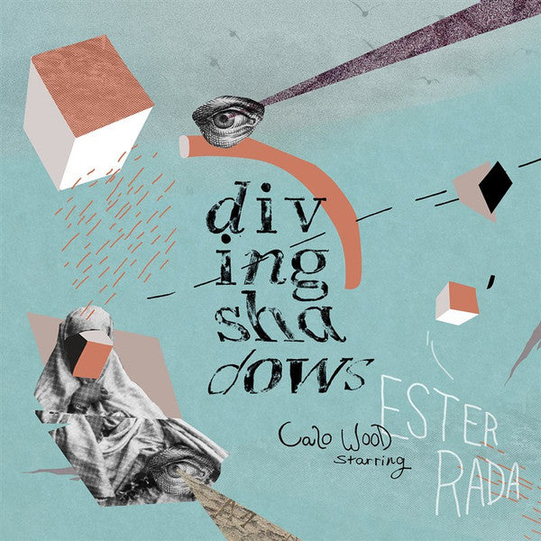Calo Wood Starring Ester Rada : Diving Shadows (LP, Album)