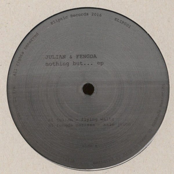 Julian (47) / Fengda Carissa : Nothing But... EP (12", EP)