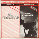 21st Creation / Eddie Kendricks : Tailgate / Born Again (12", Single)