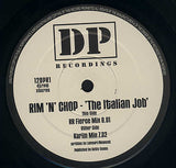 Rim 'N' Chop : The Italian Job (12")