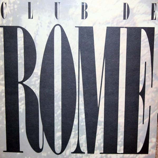Club De Rome : Club De Rome (LP, MiniAlbum)