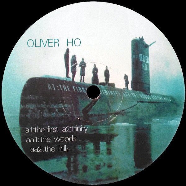 Oliver Ho : The First (12")