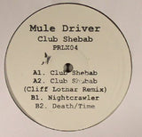 Mule Driver : Club Shebab (12", Ltd, W/Lbl)