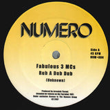 Fabulous 3 MCs : Rub A Dub Dub (12")