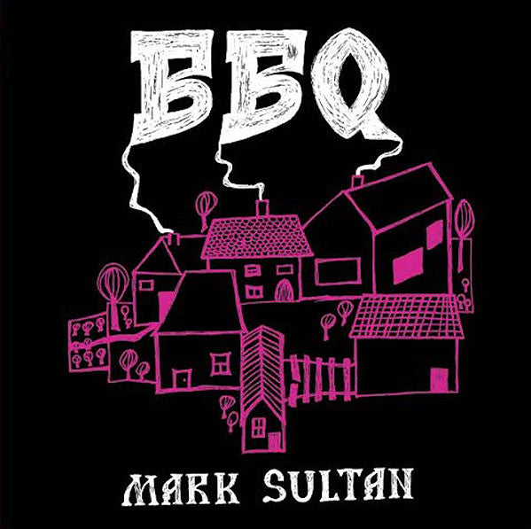 BBQ (2) : Mark Sultan (LP, Album)